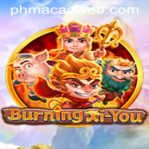 Explore the Thrilling Adventure of BurningXiYou at PHMACAO Casino