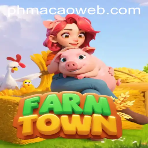 Explore the Exciting World of FarmTown in PHMACAO Casino