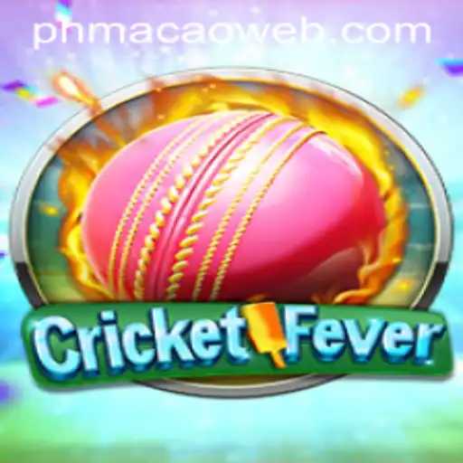 Experience the Thrill of CricketFever at PHMACAO Casino