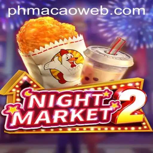 NightMarket2: Dive into the Exciting World of PHMACAO Casino's Latest Release